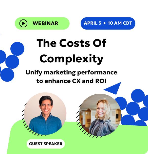 The Costs of Complexity unify marketing performance to enhance CA and ROI webinar April 3, 2025 at 10 CST with Nikhil Lai, Senior Analyst at Forrester and Izabela Misiorny, Head of Solutions Marketing & Evangelism at Siteimprove.